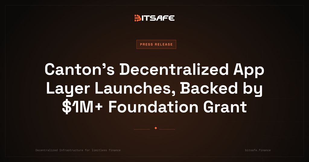 BitSafe Launches New Infrastructure for Canton Network Apps